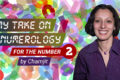 My Take On Numerology For The Number Two - By Charnjit