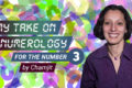 My Take On Numerology For The Number Three - By Charnjit