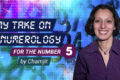 My Take On Numerology For The Number Five - By Charnjit