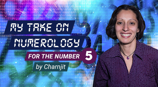 My Take On Numerology For The Number Five - By Charnjit