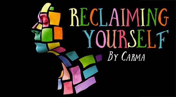 Reclaim Yourself