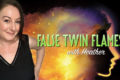 False Twin Flames
