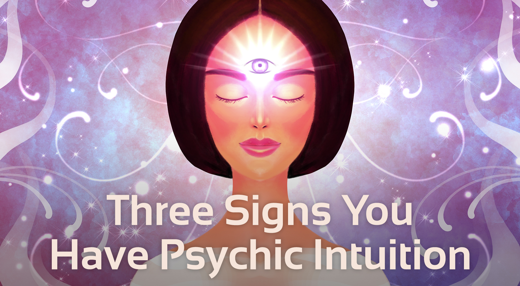 Developing Psychic Intuition: Signs, Interpretation, And Guidance