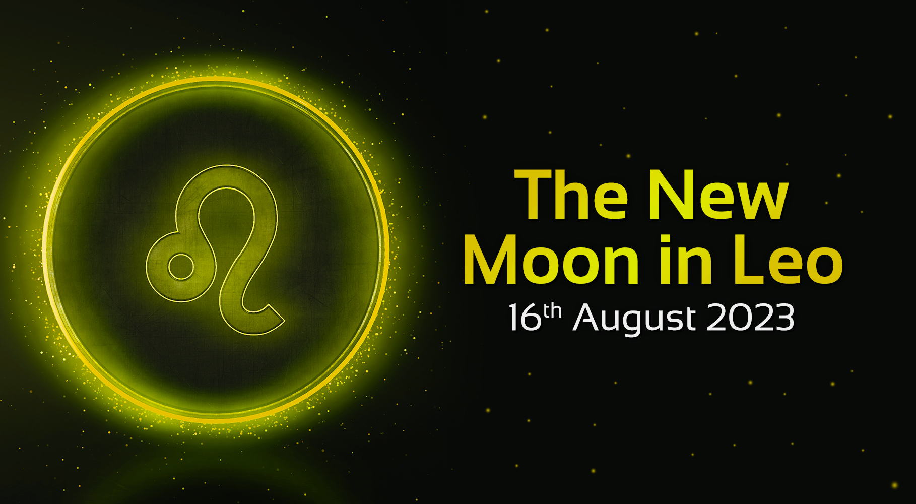 Leo August New Moon Ignite Motivation and Transform Your Path