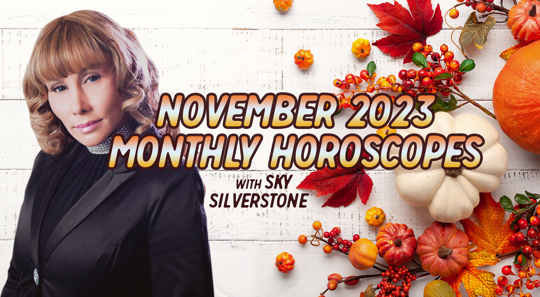 November 2023 Monthly Horoscopes