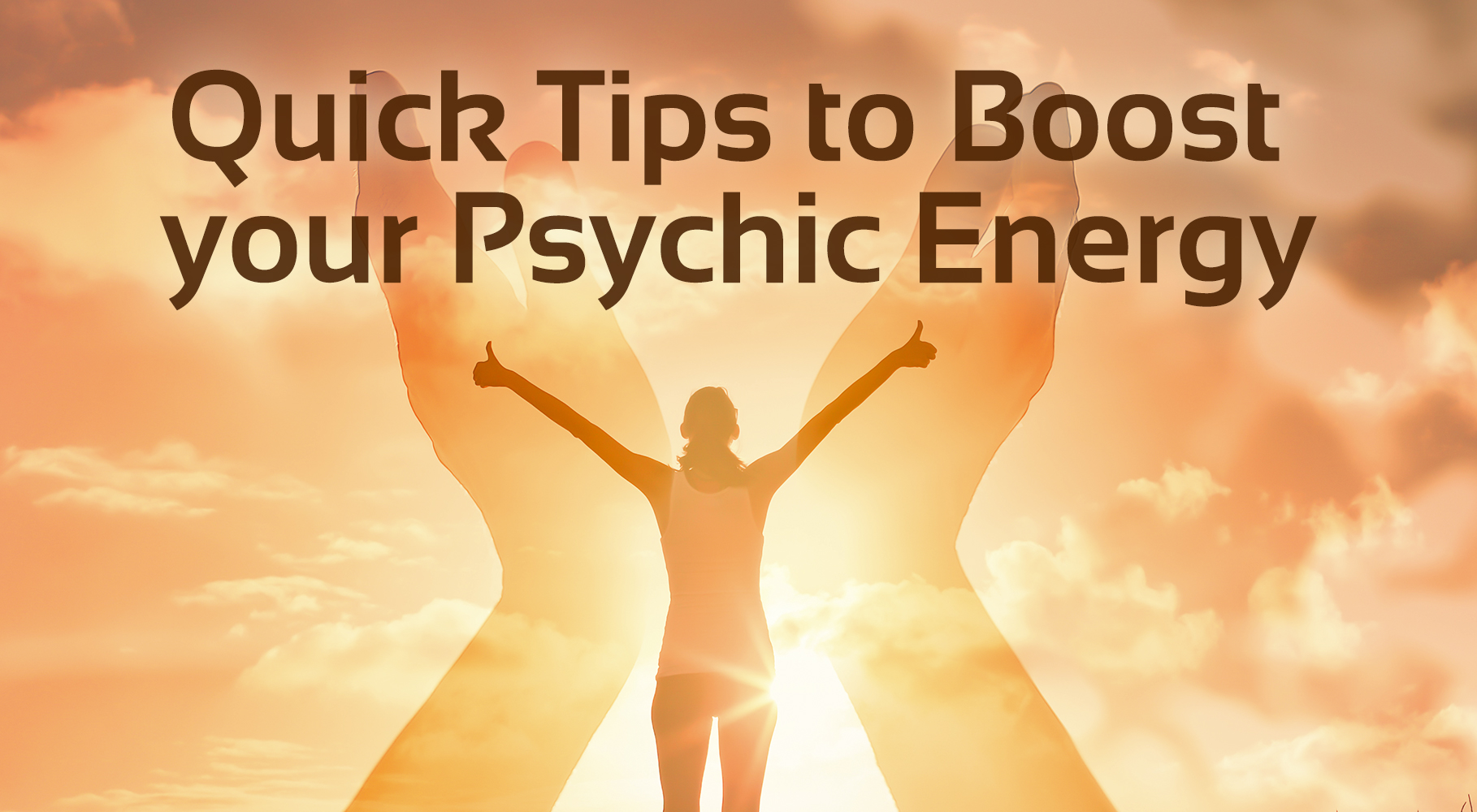 Quick Tips For A Psychic Energy Boost Improve Your Psychic Abilities