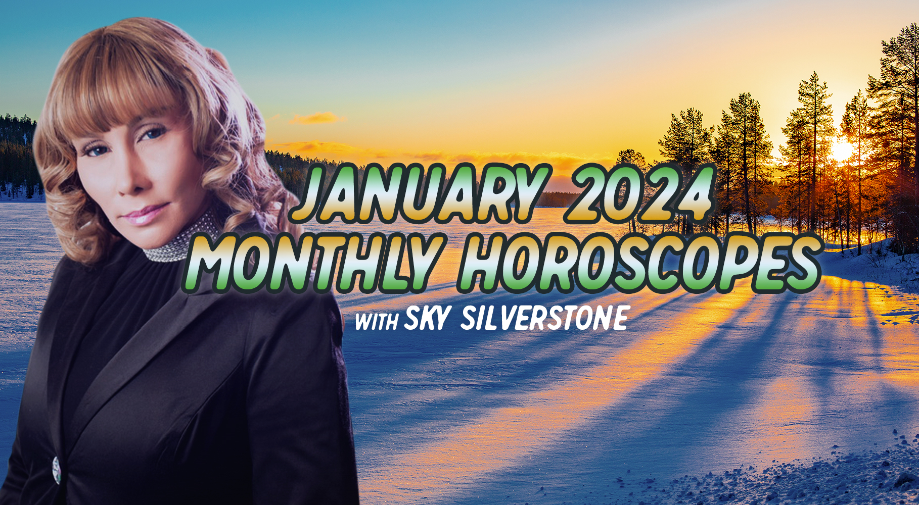 January 2024 Monthly Horoscopes