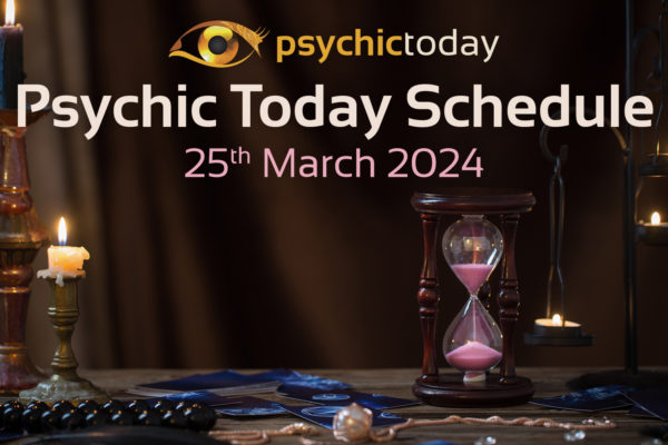 'Psychic Today Schedule' 25th March with image of candle and sand timer