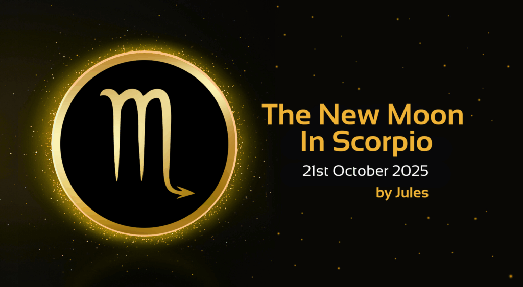 the new moon in scorpio 21st october text with scorpio star sign symbol