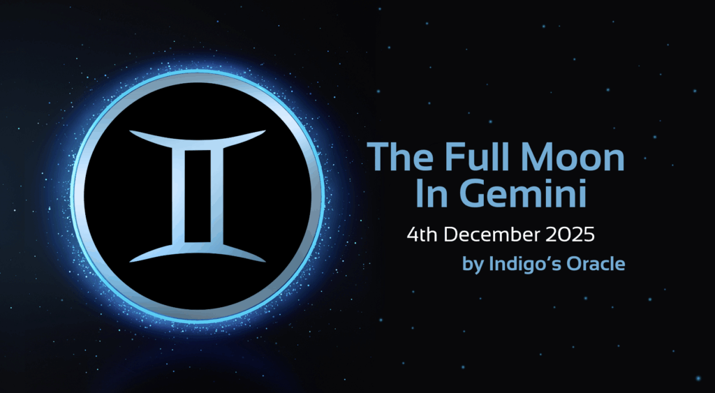 'the full moon in gemini 4th december 2025 by indigo's oracle' text with image of gemini star sign symbol