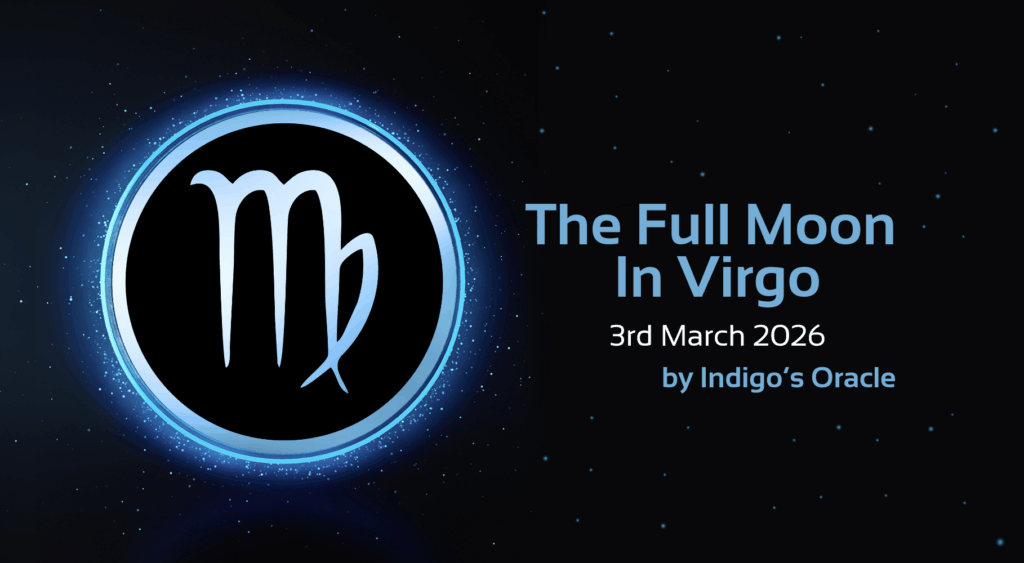 the full moon in virgo, 3rd March 2026 by Indigo's Oracle text with image of virgo star sign symbol 